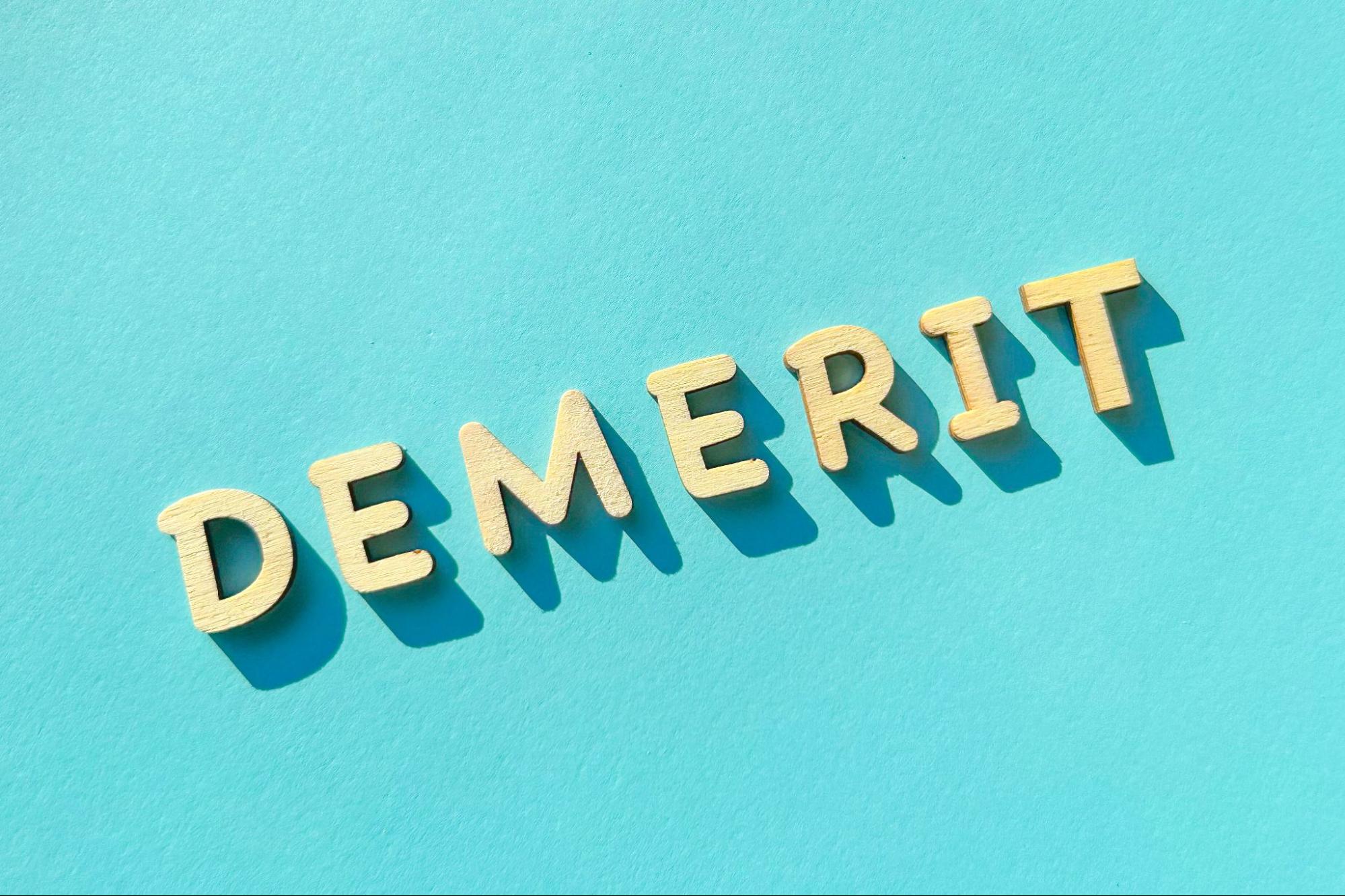 DEMERIT
